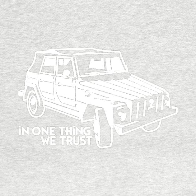 In one Thing we trust (white) by GetThatCar